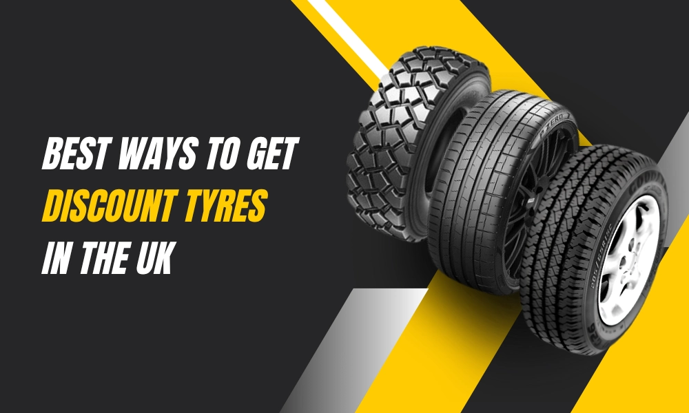 Best Ways to Get Discount Tyres in the UK (2026 Guide)